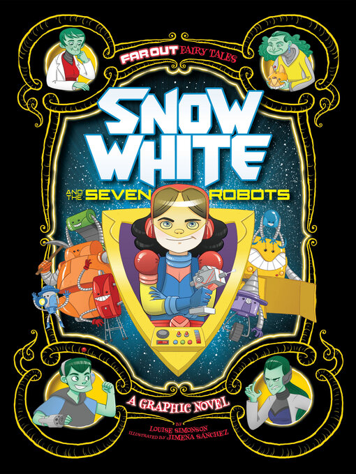 Title details for Snow White and the Seven Robots by Louise Simonson - Available